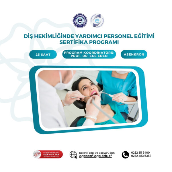 Diş Hekimliğinde Yardımcı Personel Eğitimi Sertifika Programı