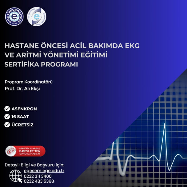 Hastane Öncesi Acil Bakımda Ekg ve Aritmi Yönetimi Eğitimi Sertifika Programı
