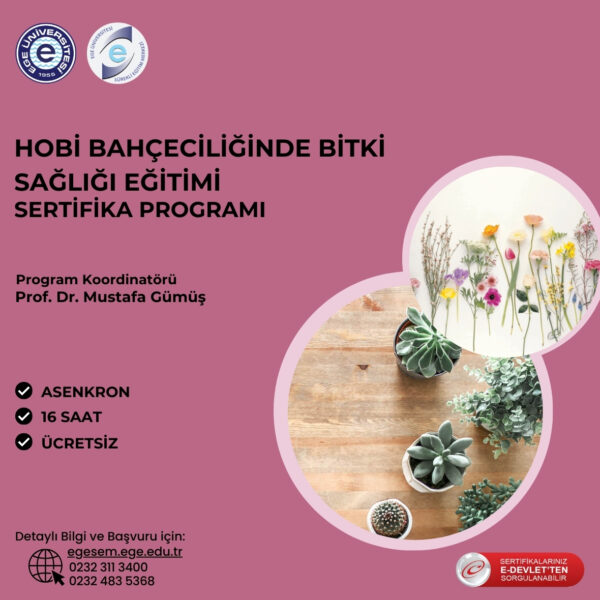 Hobi Bahçeciliğinde Bitki Sağlığı Eğitimi Sertifika Programı