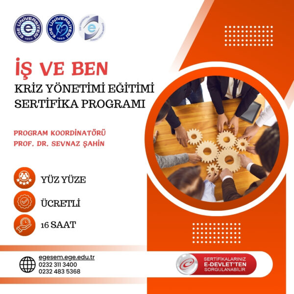 İş ve Ben (Kriz Yönetimi) Eğitimi Sertifika Programı