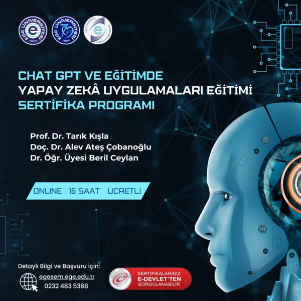 Chat GPT ve Eğitimde Yapay Zekâ Uygulamaları Eğitimi Sertifika Programı