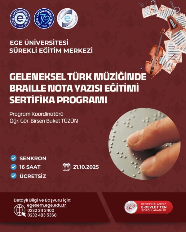 Geleneksel Türk Müziğinde Braille Nota Yazısı  Eğitimi Sertifika Programı